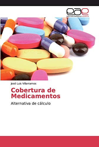 Imagen de archivo de Cobertura de Medicamentos: Alternativa de cÃ¡lculo a la venta por WorldofBooks
