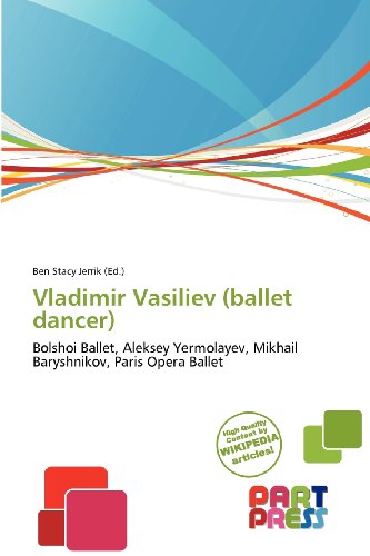 9786139327928: Vladimir Vasiliev (Ballet Dancer)