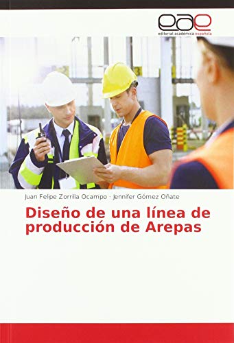 Stock image for Diseo de una lnea de produccin de Arepas for sale by Buchpark