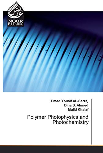 9786139429172: Polymer Photophysics and Photochemistry