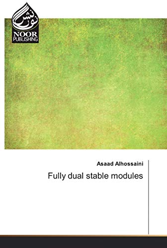 Beispielbild fr Fully dual stable modules zum Verkauf von Buchpark