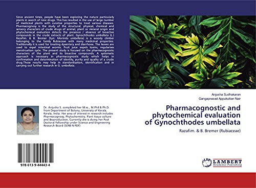 9786139444434: Pharmacognostic and phytochemical evaluation of Gynochthodes umbellata: Razafim. & B. Bremer (Rubiaceae)