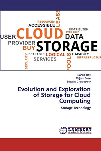 Imagen de archivo de Evolution and Exploration of Storage for Cloud Computing: Storage Technology a la venta por Lucky's Textbooks