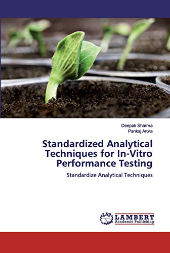 Beispielbild fr Standardized Analytical Techniques for In-Vitro Performance Testing: Standardize Analytical Techniques zum Verkauf von Buchpark