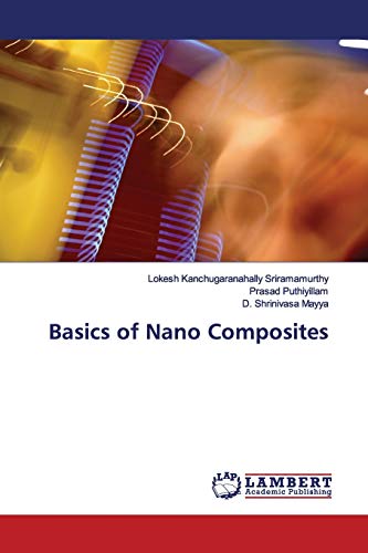 Stock image for Basics of Nano Composites for sale by Lucky's Textbooks