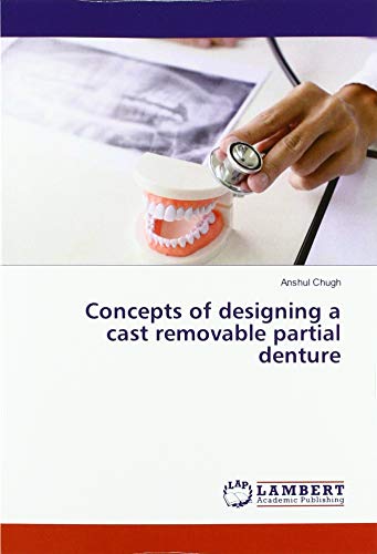 Beispielbild fr Concepts of designing a cast removable partial denture zum Verkauf von Buchpark