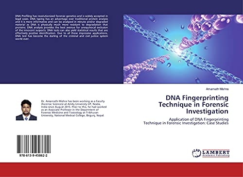 9786139458622: DNA Fingerprinting Technique in Forensic Investigation: Application of DNA Fingerprinting Technique in Forensic Investigation: Case Studies