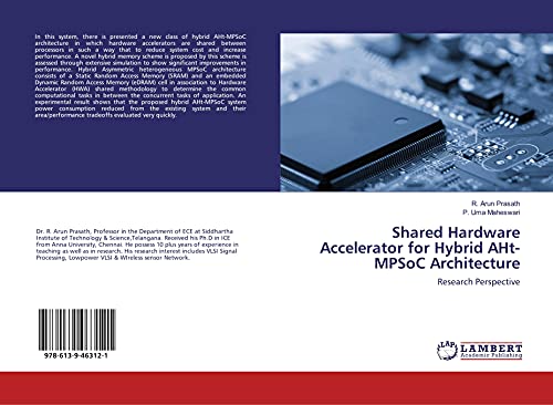 Stock image for Shared Hardware Accelerator for Hybrid AHt-MPSoC Architecture : Research Perspective for sale by Buchpark