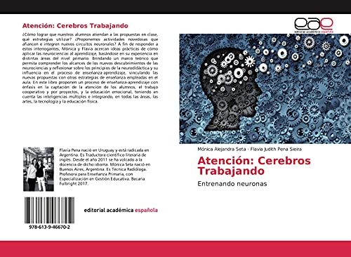9786139466702: Atencin: Cerebros Trabajando: Entrenando neuronas (Spanish Edition)