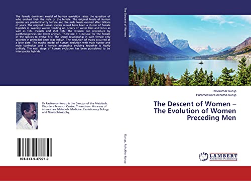 Stock image for The Descent of Women  " The Evolution of Women Preceding Men for sale by WorldofBooks