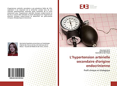 Beispielbild fr L  hypertension art rielle secondaire d'origine endocrinienne: Profil clinique et  tiologique zum Verkauf von WorldofBooks