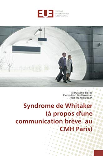 9786139529476: Syndrome de Whitaker ( propos d'une communication brve au CMH Paris)