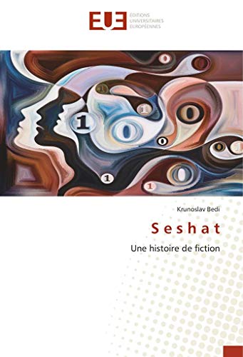 S e s h a t: Une histoire de fiction