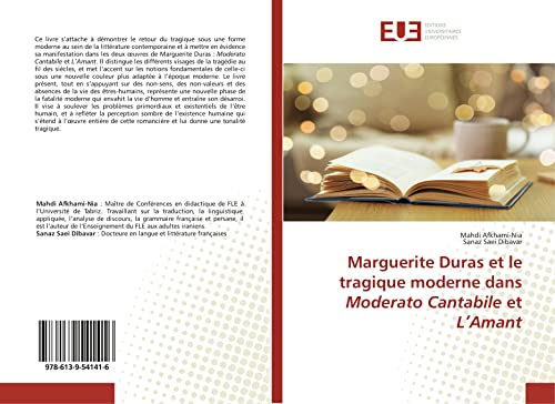 9786139541416: Marguerite Duras et le tragique moderne dans Moderato Cantabile et L’Amant (French Edition)