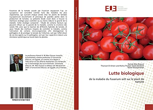 9786139561100: Lutte biologique: de la maladie du Fusarium wilt sur le plant de tomate