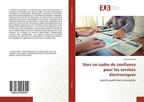 Stock image for Vers un cadre de confiance pour les services lectroniques: pour la qualit de la conception (French Edition) for sale by Lucky's Textbooks