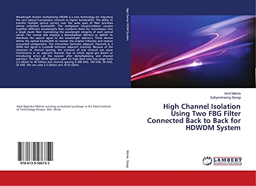 9786139586752: High Channel Isolation Using Two FBG Filter Connected Back to Back for HDWDM System