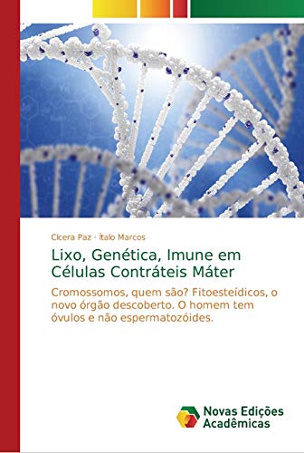 Imagen de archivo de Lixo, Gentica, Imune em Clulas Contrteis Mter (Portuguese Edition) a la venta por Lucky's Textbooks
