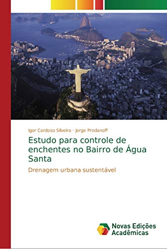 Stock image for Estudo para controle de enchentes no Bairro de gua Santa (Portuguese Edition) for sale by Lucky's Textbooks