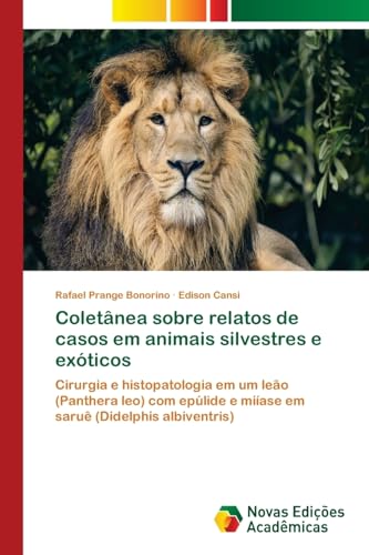 Stock image for Coletnea sobre relatos de casos em animais silvestres e exticos (Portuguese Edition) for sale by Lucky's Textbooks