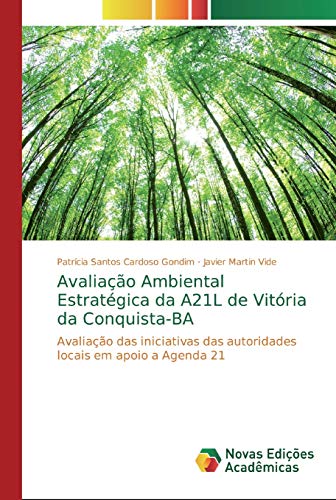 Stock image for Avaliao Ambiental Estratgica da A21L de Vitria da Conquista-BA (Portuguese Edition) for sale by Lucky's Textbooks
