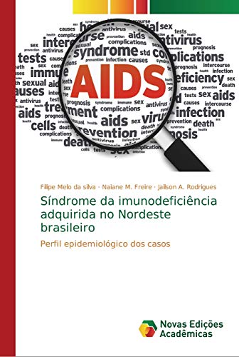 Stock image for Sndrome da imunodeficincia adquirida no Nordeste brasileiro (Portuguese Edition) for sale by Lucky's Textbooks