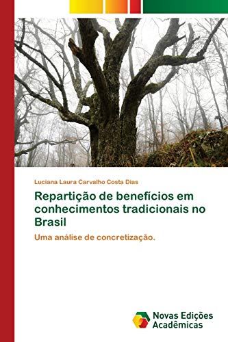 Imagen de archivo de Repartio de benefcios em conhecimentos tradicionais no Brasil (Portuguese Edition) a la venta por Lucky's Textbooks