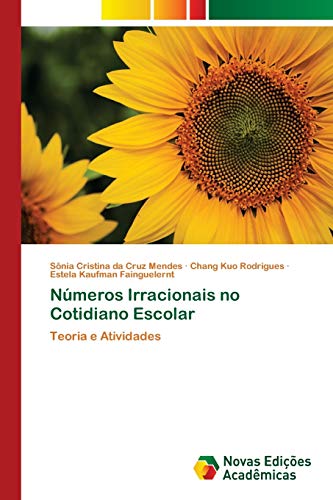 Stock image for Nmeros Irracionais no Cotidiano Escolar (Portuguese Edition) for sale by Lucky's Textbooks