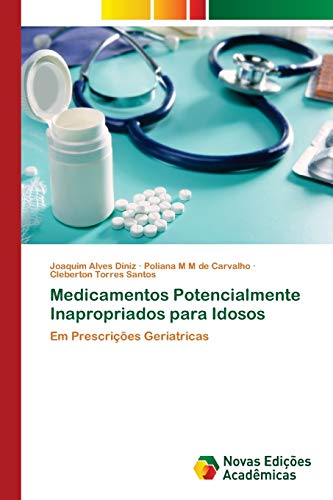 Stock image for Medicamentos Potencialmente Inapropriados para Idosos (Portuguese Edition) for sale by Lucky's Textbooks