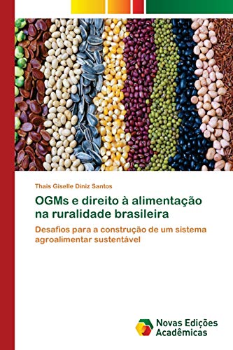 Stock image for OGMs e direito  alimentação na ruralidade brasileira for sale by Ria Christie Collections