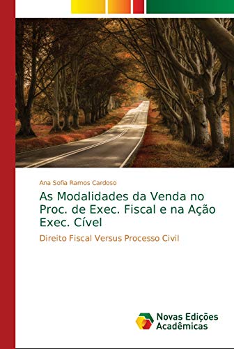 Beispielbild fr As Modalidades da Venda no Proc. de Exec. Fiscal e na Ao Exec. Cvel (Portuguese Edition) zum Verkauf von Lucky's Textbooks