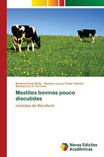 Beispielbild fr Mastites bovinas pouco discutidas: revises de literatura (Portuguese Edition) zum Verkauf von Lucky's Textbooks
