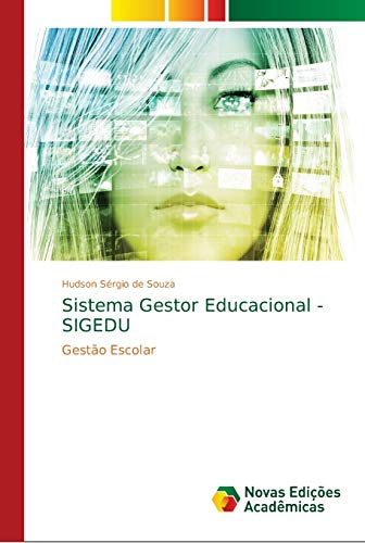 Stock image for Sistema Gestor Educacional - SIGEDU for sale by Ria Christie Collections