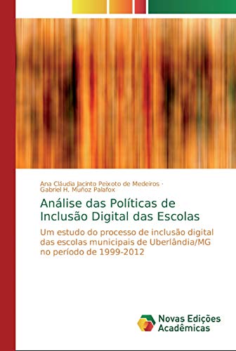 Stock image for Anlise das Polticas de Incluso Digital das Escolas (Portuguese Edition) for sale by Lucky's Textbooks