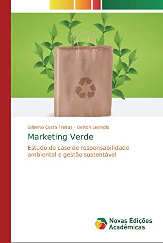 Stock image for Marketing Verde: Estudo de caso de responsabilidade ambiental e gesto sustentvel (Portuguese Edition) for sale by Lucky's Textbooks