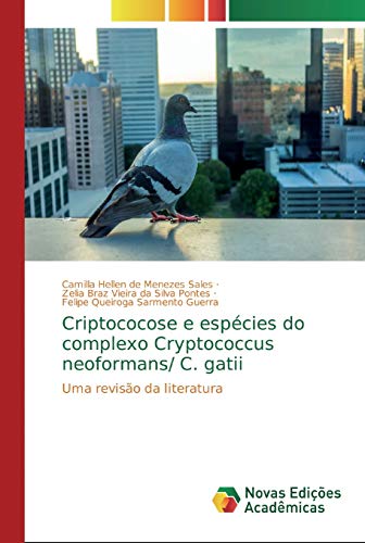 Stock image for Criptococose e espcies do complexo Cryptococcus neoformans/ C. gatii -Language: portuguese for sale by GreatBookPrices