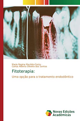 Beispielbild fr Fitoterapia: : Uma opo para o tratamento endodntico zum Verkauf von Buchpark