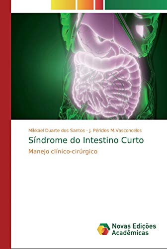 Imagen de archivo de Sndrome do Intestino Curto: Manejo clnico-cirrgico (Portuguese Edition) a la venta por Lucky's Textbooks