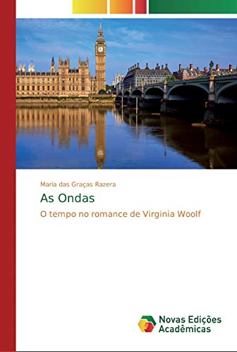Stock image for As Ondas: O tempo no romance de Virginia Woolf (Portuguese Edition) for sale by Lucky's Textbooks