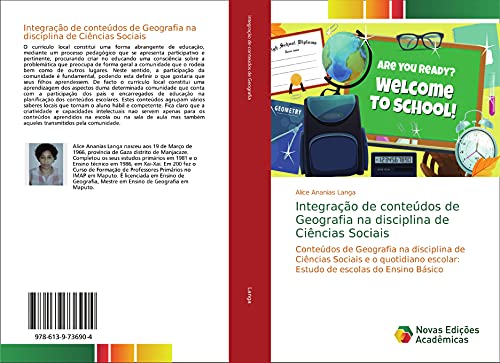 Imagen de archivo de Integração de conteúdos de Geografia na disciplina de Ciências Sociais: Conteúdos de Geografia na disciplina de Ciências Sociais e o quotidiano escolar: Estudo de escolas do Ensino Básico a la venta por WorldofBooks