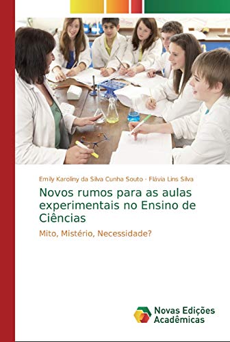 Stock image for Novos rumos para as aulas experimentais no Ensino de Cincias (Portuguese Edition) for sale by Lucky's Textbooks