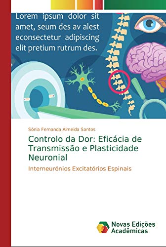 Stock image for Controlo da Dor: Eficcia de Transmisso e Plasticidade Neuronial (Portuguese Edition) for sale by Lucky's Textbooks