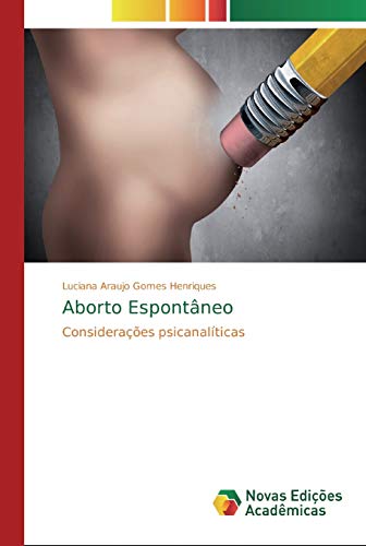 9786139741120: Aborto Espontneo (Portuguese Edition)