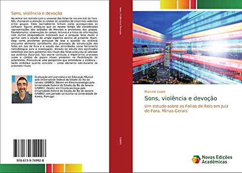 Sons, violência e devoção : Um estudo sobre as Folias de Reis em Juiz de Fora, Minas Gerais - Marcelo Lopes