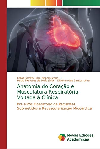 Stock image for Anatomia do Corao e Musculatura Respiratria Voltada  Clnica (Portuguese Edition) for sale by Lucky's Textbooks