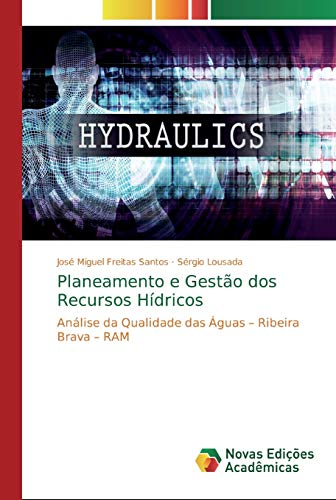 Beispielbild fr Planeamento e Gesto dos Recursos Hdricos : Anlise da Qualidade das guas  Ribeira Brava  RAM zum Verkauf von Buchpark