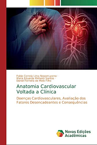 Stock image for Anatomia Cardiovascular Voltada a Clnica (Portuguese Edition) for sale by Lucky's Textbooks
