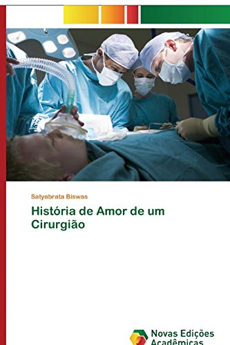 Beispielbild fr Hist ria de Amor de um Cirurgião zum Verkauf von Ria Christie Collections