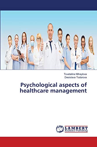Imagen de archivo de Psychological aspects of healthcare management a la venta por Lucky's Textbooks