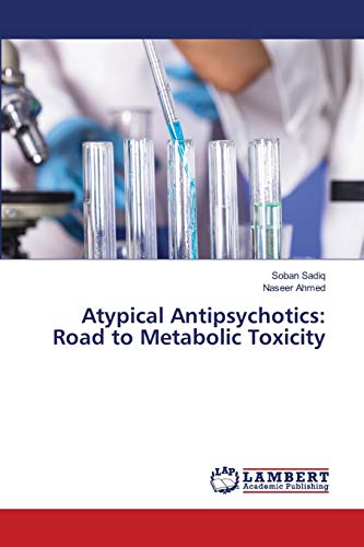 Stock image for Atypical Antipsychotics: Road to Metabolic Toxicity for sale by Lucky's Textbooks